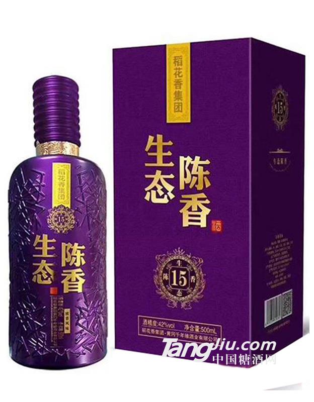 稻花香集团生态陈香酒15-42度500ml