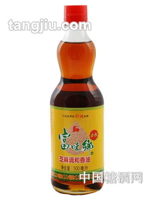 富味乡芝麻调和香油500ml