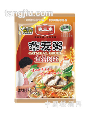 32g珠三角燕麦粥-鱼蓉肉丝