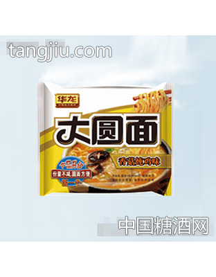 华龙大圆面香菇炖鸡味