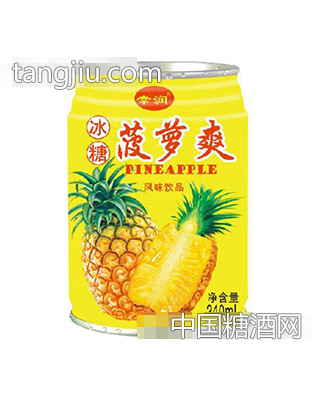 幸润冰糖菠萝爽风味饮品240ml
