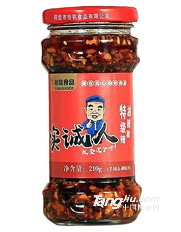 怡铭实诚人辣油辣椒210g