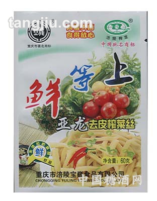 亚龙上等鲜去皮榨菜丝